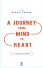 A Journey From Mind To Heart Bediuzzaman's Model (Akıldan Kalbe Yolculuk) (İngilizce)