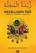 Mecellenin Özü (Mecelle-i Ahkâm-i Adliyye)