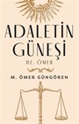 Adaletin Güneşi Hz. Ömer (Ciltli)