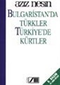 Bulgaristan'da Türkler,Türkiye'de Kürtler