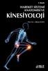 Hareket Sistemi Anatomisi ve Kinesiyoloji 3.Baskı