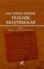 Eski Türkçe Üzerinde Filolojik Araştırmalar