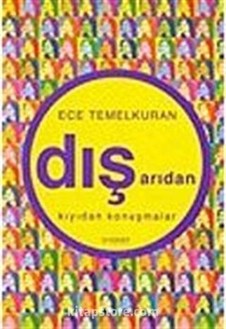 Dışarıdan Kıyıdan Konuşmalar