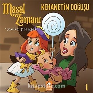 Masal Zamanı Melez Prenses 1 / Kehanetin Doğuşu