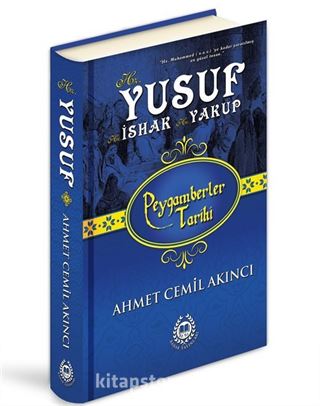 Hz. Yusuf, Hz. İshak ve Hz. Yakup (Ciltli)