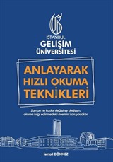 Anlayarak Hızlı Okuma Teknikleri : Anlayarak Çok Hızlı Okuyabilirsin