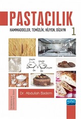 Pastacılık 1: Hammaddeler, Temizlik, Hijyen, Dizayn