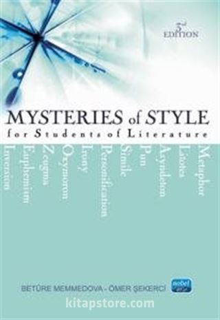 Mysteries of Style for Students for Students of Literature