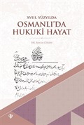 XVIII. Yüzyılda Osmanlı'da Hukuki Hayat