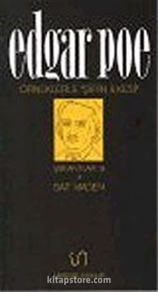 Edgar Poe / Örneklerle Şiirin İlkesi