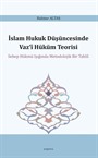 İslam Hukuk Düşüncesinde Vaz'î Hüküm Teorisi
