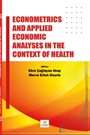 Econometrics and Applied Economic Analyses in the Context of Health