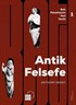 Antik Felsefe / Batı Felsefesinin Yeni Tarihi 1. Cilt