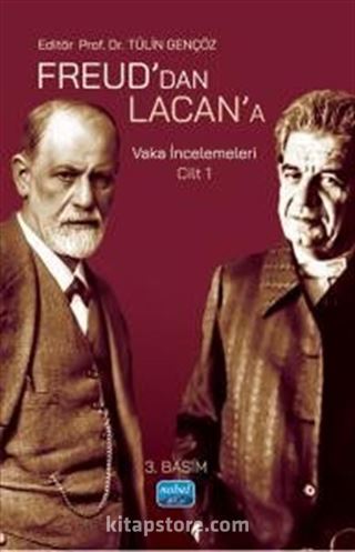 Freud'dan Lacan'a Vaka İncelemeleri: Cilt 1
