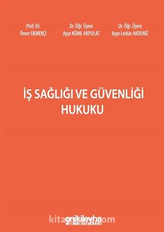 İş Sağlığı ve Güvenliği Hukuku