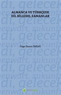 Almanca ve Türkçe'de Dil Bilgisel Zamanlar