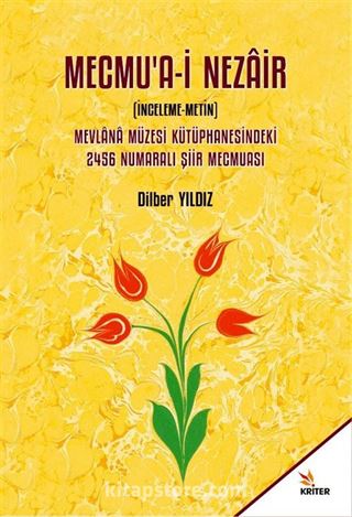 Mecmu'a-i Nezair (İnceleme-Metin)