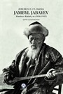 Doğumunun 175. Yılında Jambyl Jabayev