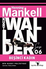 Beşinci Kadın / Kurt Wallander Serisi