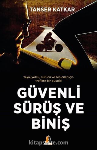 Güvenli Sürüş ve Biniş