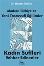 Modern Türkiye'de Yeni Tasavvufi Eğilimler