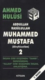 Abdullah Rasulullah Muhammed Mustafa (Aleyhisselam) Cilt: 2