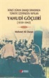 İkinci Dünya Savaşı Sırasında Türkiye Üzerinden Yapılan Yahudi Göçleri (1939-1945)