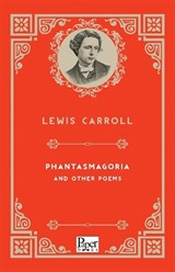 Phantasmagoria and Other Poems