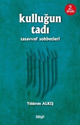 Kulluğun Tadı