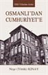 OsmanlI'dan Cumhuriyet'e