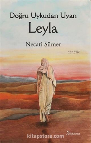 Doğru Uykudan Uyan Leyla