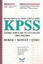 Branşlarına ve Konularına Göre KPSS Çıkmış Soruları ve Cevapları (2001-2002-2003)