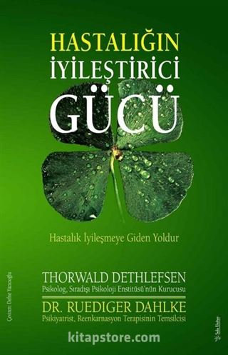 Hastalığın İyileştirici Gücü