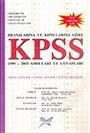 Branşlarına ve Konularına Göre KPSS 1999-2003 Soruları ve Cevapları