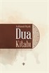 Açıklamalı Büyük Dua Kitabı (Ciltli)