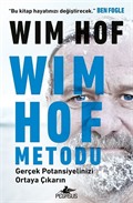 Wim Hof Metodu: Gerçek Potansiyelinizi Ortaya Çıkarın