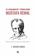 Hz. Muhammed'in izinden Giden Mustafa Kemal