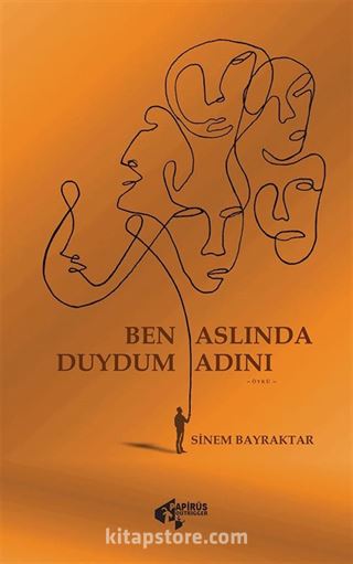 Ben Aslında Duydum Adını