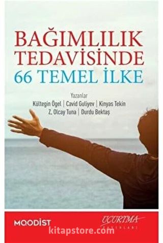 Bağımlılık Tedavisinde 66 Temel İlke