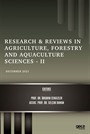 Research - Reviews in Agriculture, Forestry and Aquaculture Sciences - II / December 2021