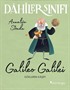 Dahiler Sınıfı: Galileo Galilei Göklerin Kaşifi