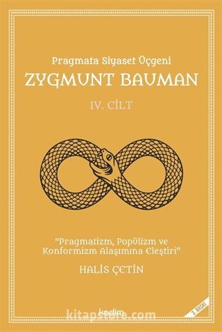 Pragmata Siyaset Üçgeni Zygmunt Bauman (Cilt 4)