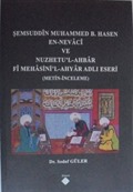 Şemsuddin Muhammed b. Hasen en-Nevaci ve Nuzhetu'l-Ahbar fi Mehasini'l-Ahyar adlı Eseri