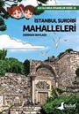 Ece İle Ada Efsaneler Dizisi 15 / İstanbul Surdibi Mahalleleri