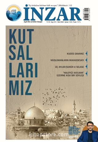İnzar Dergisi Sayı: 210 - Mart 2022