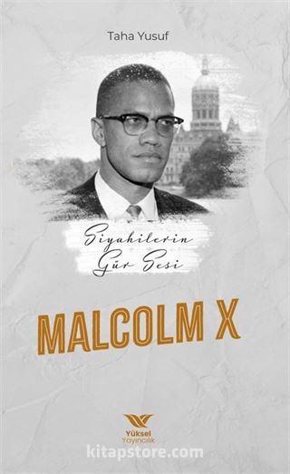 Siyahilerin Gür Sesi Malcolm x