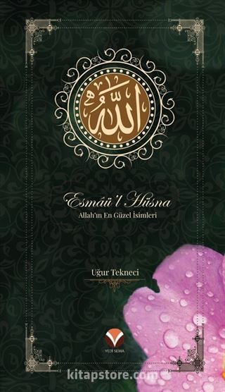 Esmaü'l-Hüsna (Allah'ın En Güzel İsimleri)