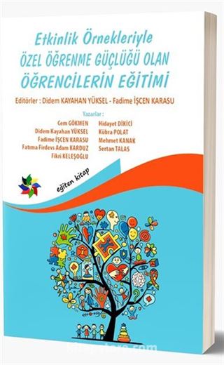 Etkinlik Örnekleriyle Özel Öğrenme Güçlüğü Olan Öğrencilerin Eğitimi