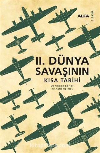 II. Dünya Savaşının Kısa Tarihi