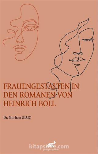 Frauengestalten In Den Romanen Von Heinrich Böll